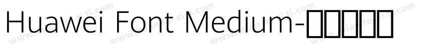 Huawei Font Medium字体转换